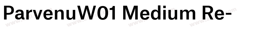 ParvenuW01 Medium Re字体转换 ParvenuW01 Medium Re字体转换